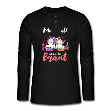 Hochzeit Langarmshirt - Ich bin die Braut JGA Party Junggesellen Einhorn