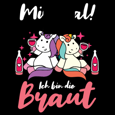 Motiv Ich bin die Braut JGA Party Junggesellen Einhorn