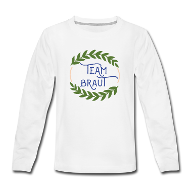 Hochzeit Langarmshirt - Team Braut Hochzeit Geschenk