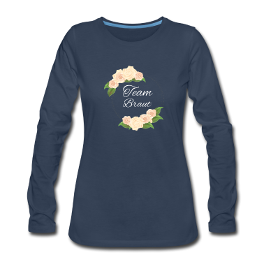Hochzeit Langarmshirt - Team Braut Hochzeit Geschenk