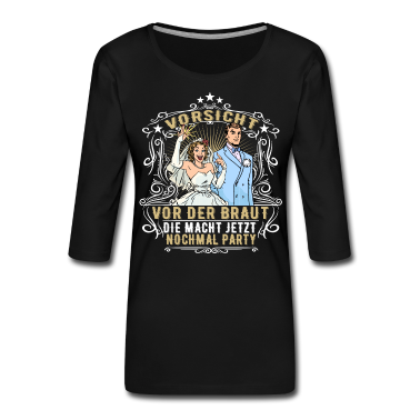 Hochzeit Langarmshirt - Braut Hochzeit JGA Junggesellinnenabschied