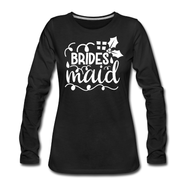 Hochzeit Langarmshirt - Ehefrau Hochzeitsgesellschaft Geschenk
