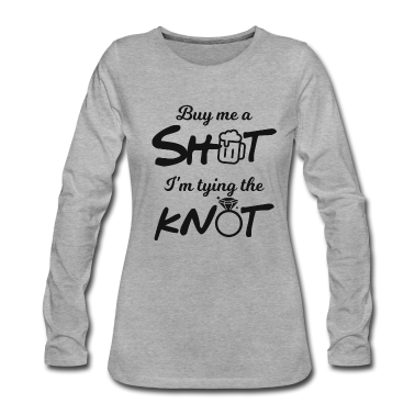 Hochzeit Langarmshirt - Junggesellenabschied Hochzeit heiraten JGA Geschen