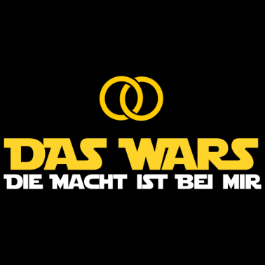 Motiv DAS WARS - Hochzeitsfeier Heiraten JGA Geschenk