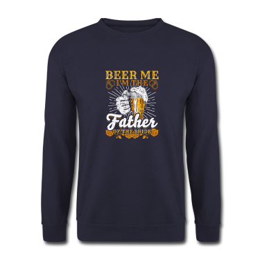 Hochzeit Pullover - Brautvater Kleidung Beer Me Hochzeitsfeier