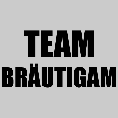 Motiv Team Bräutigam Hochzeit Heiraten Feiern Saufen