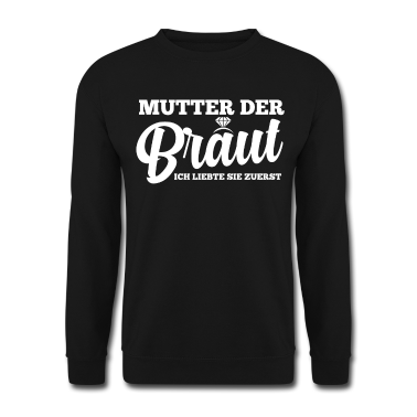 Hochzeit Pullover - Mutter Der Braut Heirat Hochzeit Junggesellinnenab