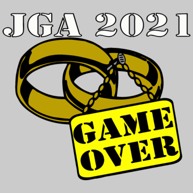 Motiv JGA 2021 Ehe Schild game over ...-