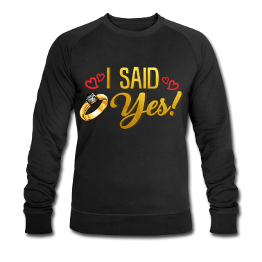 Hochzeit Pullover - Ich sagte ja - Verlobungsring