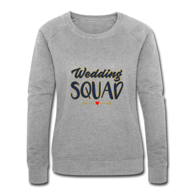Hochzeit Pullover - Hochzeitsteam, Wedding Squad, Hochzeit, Verlobung