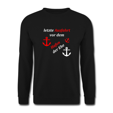 Hochzeit Pullover - Hafen der Ehe letzte Ausfahrt