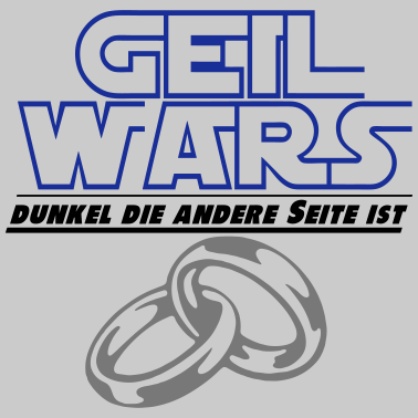 Motiv JGA geil wars ...+