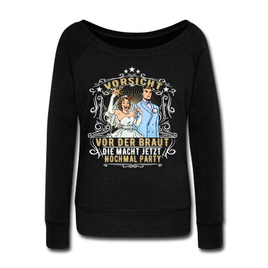 Hochzeit Pullover - Braut Hochzeit JGA Junggesellinnenabschied