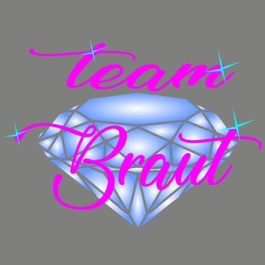 Motiv Team Braut Geschenk