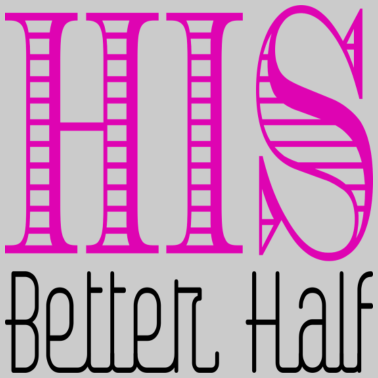 Motiv Seine bessere Hälfte - Partner Motiv Geschenk Ehe