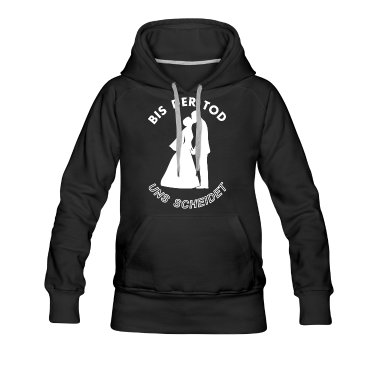 Hochzeit Hoodie - Hochzeit Hochzeitsfeier Hochzeitspaar Brautpaar