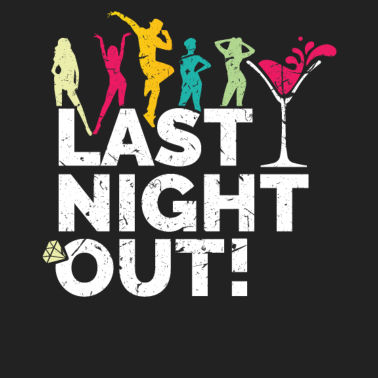 Motiv JGA - Hochzeitsfeier - Last Night Out