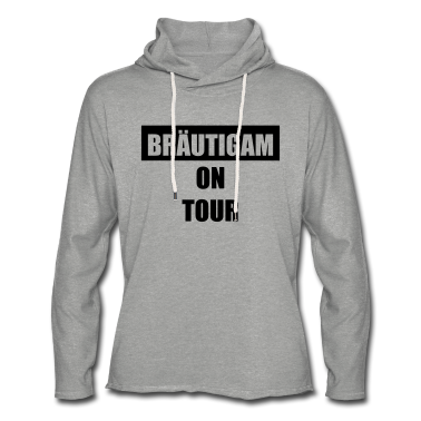 Hochzeit Hoodie - Bräutigam on Tour Hochzeit Heiraten Saufen Party