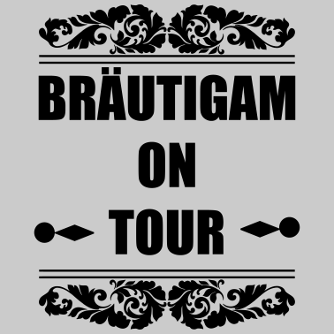 Motiv Bräutigam on Tour Hochzeit Heiraten Saufen Feiern