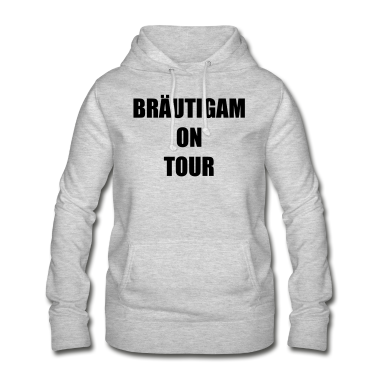 Hochzeit Hoodie - Bräutigam on Tour Hochzeit Heiraten Saufen Feiern