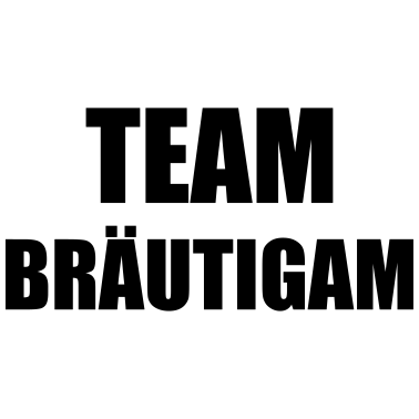 Motiv Team Bräutigam Hochzeit Heiraten Feiern Saufen