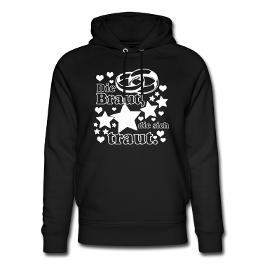 Hochzeit Hoodie - Die Braut die sich traut ...