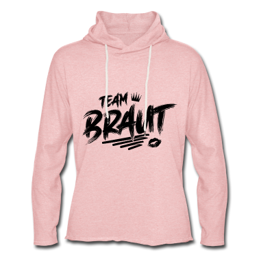 Hochzeit Hoodie - Team Braut Junggesellinnenabschied