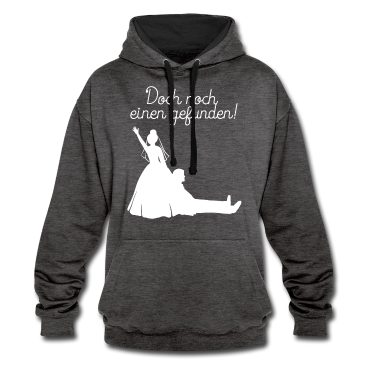Hochzeit Hoodie - Doch noch einen Gefunden Braut JGA Hochzeit