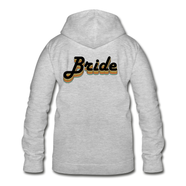 Hochzeit Hoodie - Braut Schriftzug retro