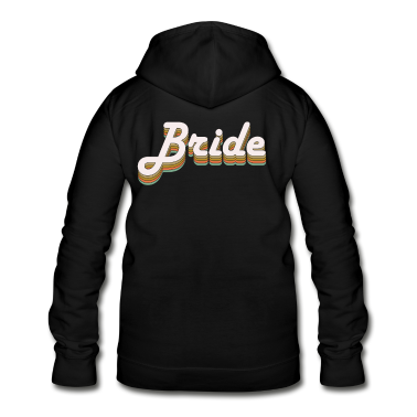 Hochzeit Hoodie - Braut Schriftzug retro