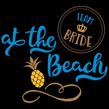 Motiv Lustiges Design für Team Bride im Urlaub