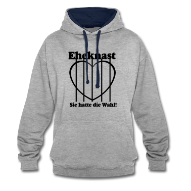 Hochzeit Hoodie - Eheknast Sie hatte die Wahl .../+