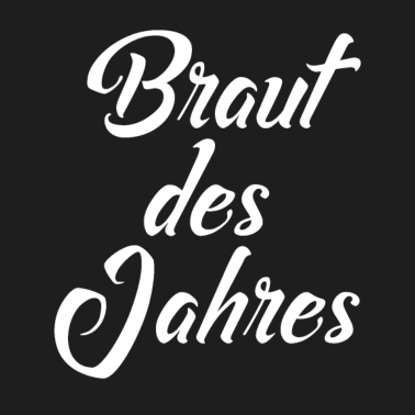 Motiv Braut des Jahres. JGA. Junggesellinnenabschied