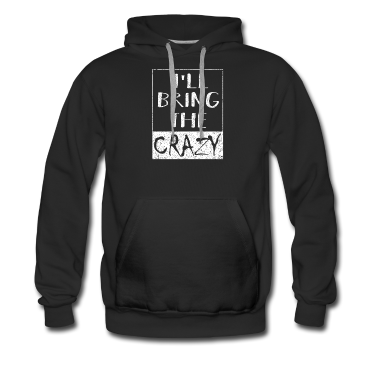 Hochzeit Hoodie - Ich bringe das verrückte - lustige Junggeselle-Party-Geschenk