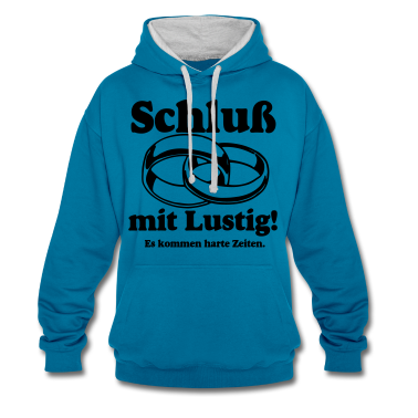 Hochzeit Hoodie - Ehe Schluß mit Lustig