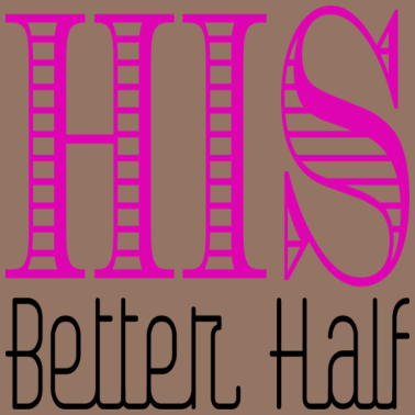 Motiv Seine bessere Hälfte - Partner Motiv Geschenk Ehe