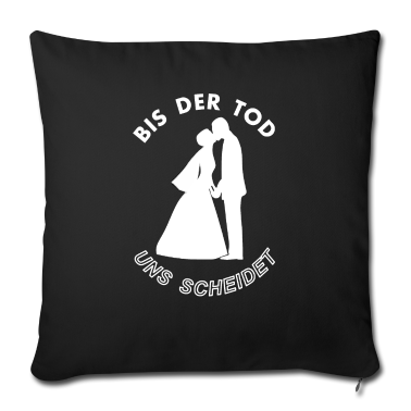 Hochzeit Kissenbezug - Hochzeit Hochzeitsfeier Hochzeitspaar Brautpaar