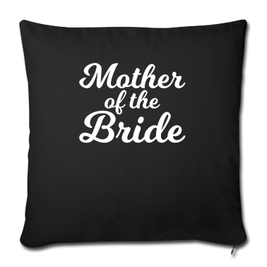 Hochzeit Kissenbezug - Mutter der Braut Hochzeitsfeier Shirt