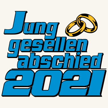 Motiv Junggesllenabschied 2021 ...-