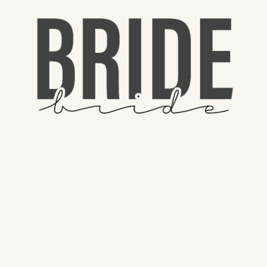 Motiv Braut Schriftzug