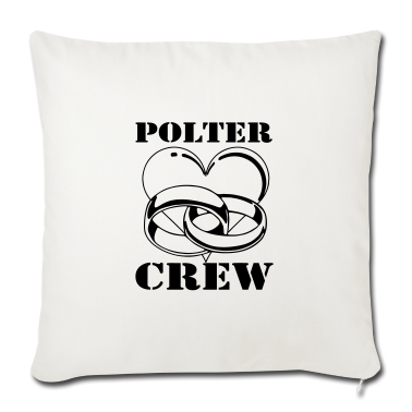 Hochzeit Kissenbezug - Polter Crew .../+