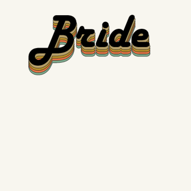 Motiv Braut Schriftzug retro