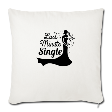 Hochzeit Kissenbezug - Last minute single - Braut - JGA - Hochzeit - 1C