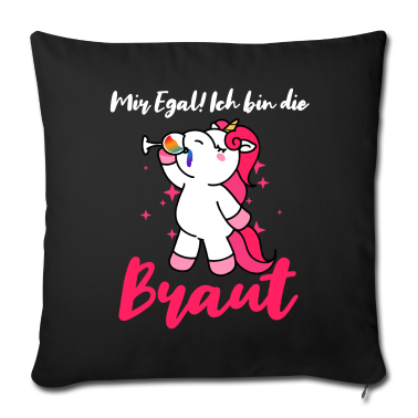 Hochzeit Kissenbezug - Ich bin die Braut JGA Party Junggesellen Einhorn