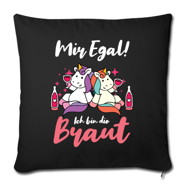 Hochzeit Kissenbezug - Ich bin die Braut JGA Party Junggesellen Einhorn