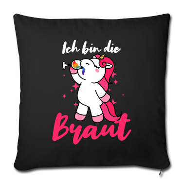 Hochzeit Kissenbezug - Ich bin die Braut JGA Party Junggesellen Einhorn