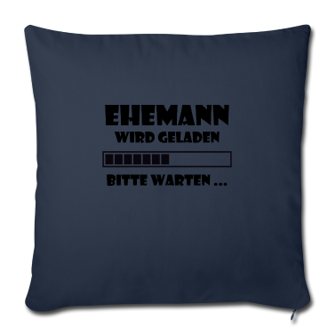 Hochzeit Kissenbezug - ehemann wird geladen