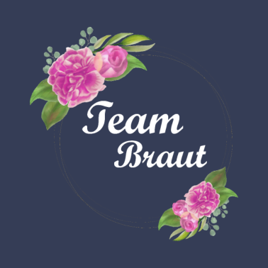 Motiv Team Braut Hochzeit Geschenk