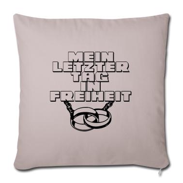 Hochzeit Kissenbezug - Mein letzter Tag ...+