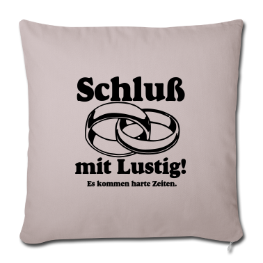 Hochzeit Kissenbezug - Ehe Schluß mit Lustig